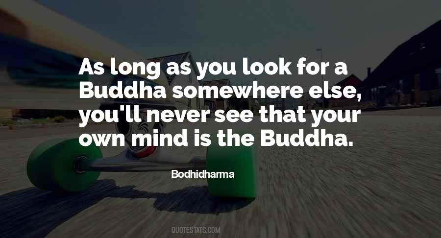 Bodhidharma's Quotes #1813469
