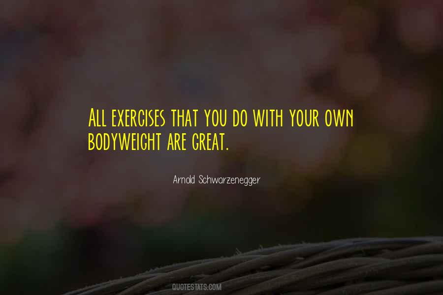Bodyweight Quotes #1542113