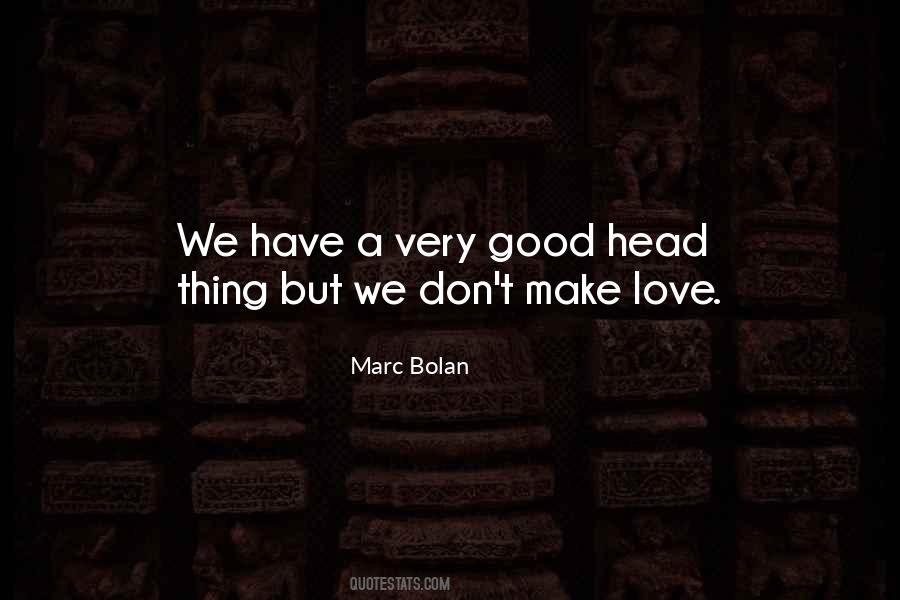 Bolan's Quotes #875222