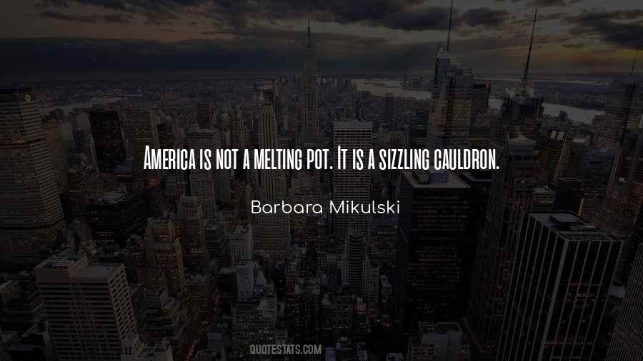 Quotes About America Melting Pot #1779415