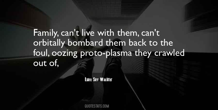 Bombard Quotes #1665913