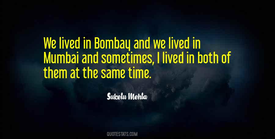 Bombay's Quotes #1489824