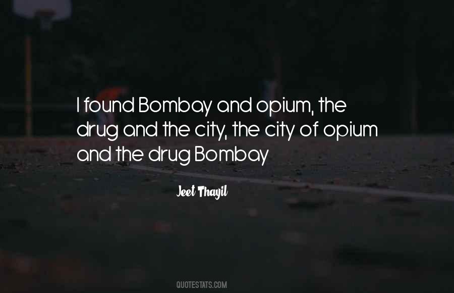 Bombay's Quotes #1746329