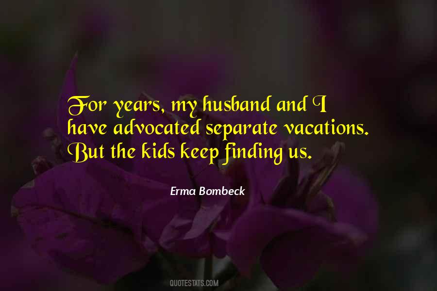 Bombeck's Quotes #226360