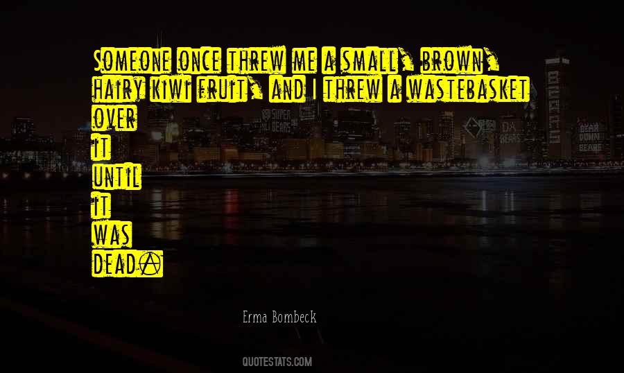 Bombeck's Quotes #24686