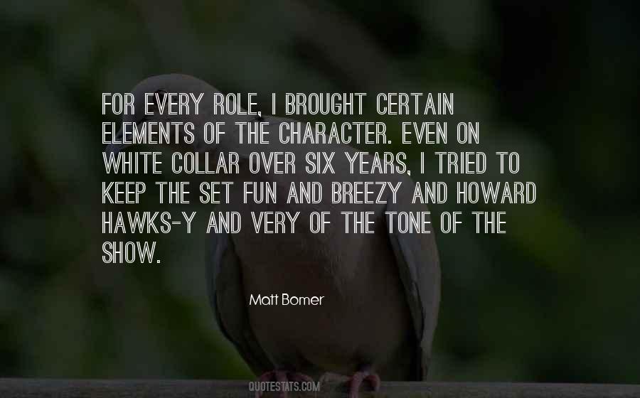 Bomer Quotes #251734