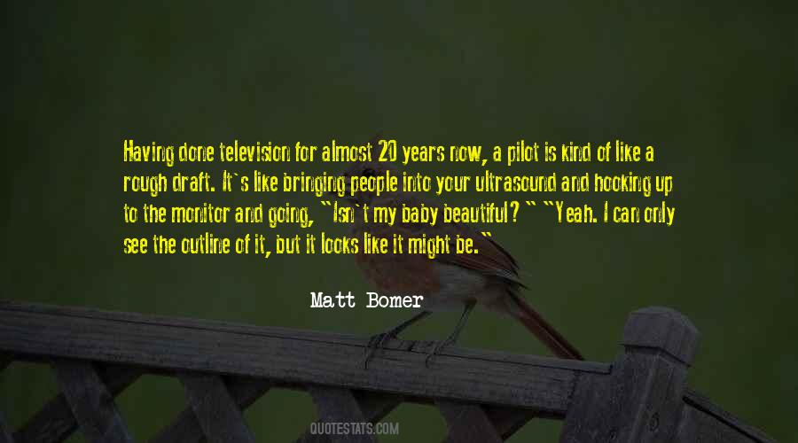 Bomer Quotes #323499