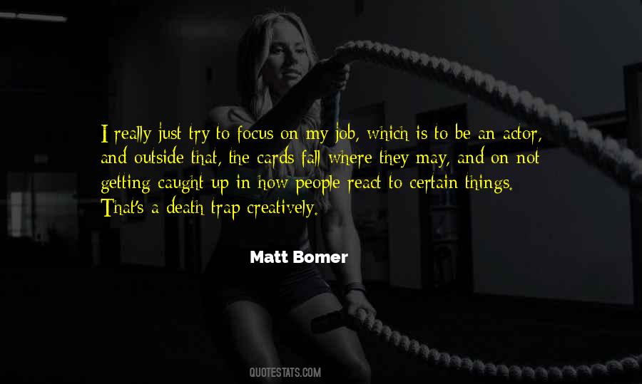 Bomer's Quotes #1366180