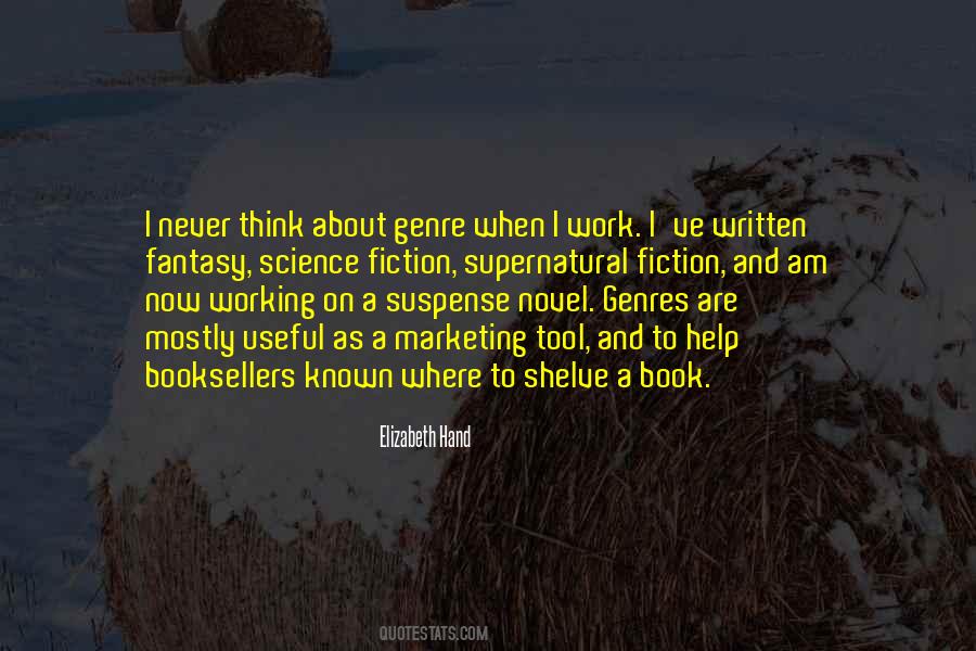 Quotes About Fantasy Genre #1763759