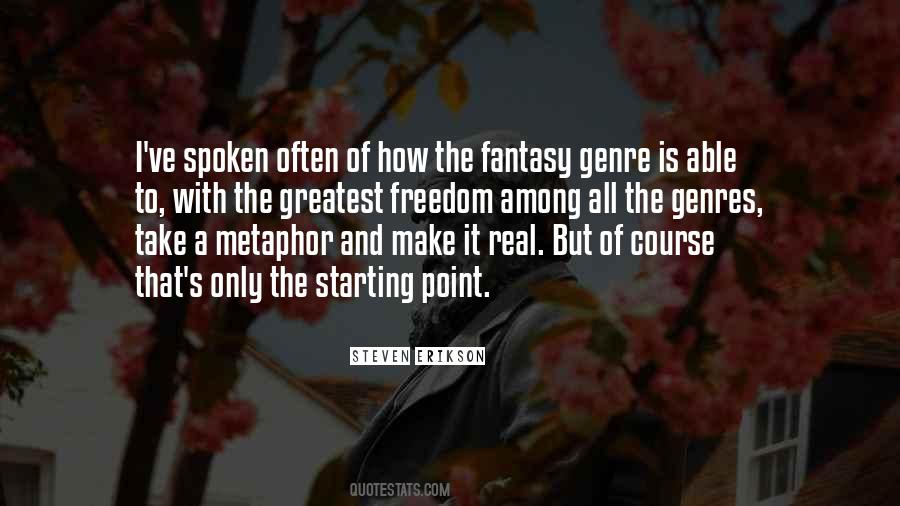 Quotes About Fantasy Genre #276736