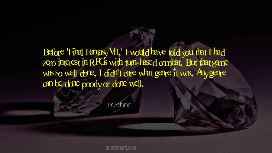 Quotes About Fantasy Genre #508535