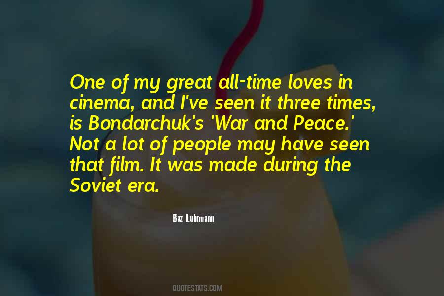 Bondarchuk's Quotes #1259190