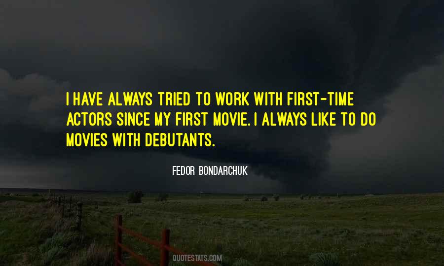 Bondarchuk's Quotes #1853038