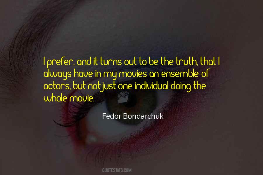 Bondarchuk's Quotes #762638