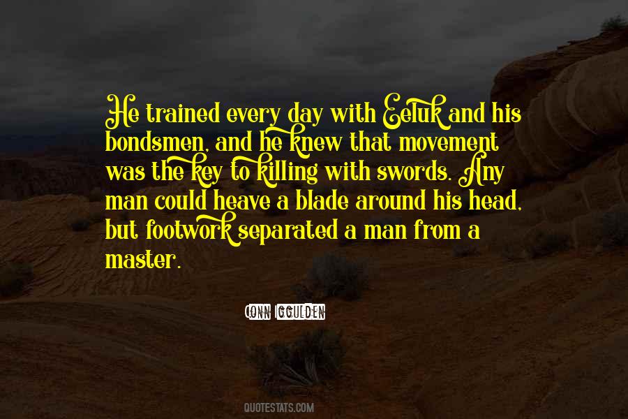 Bondsmen Quotes #3827