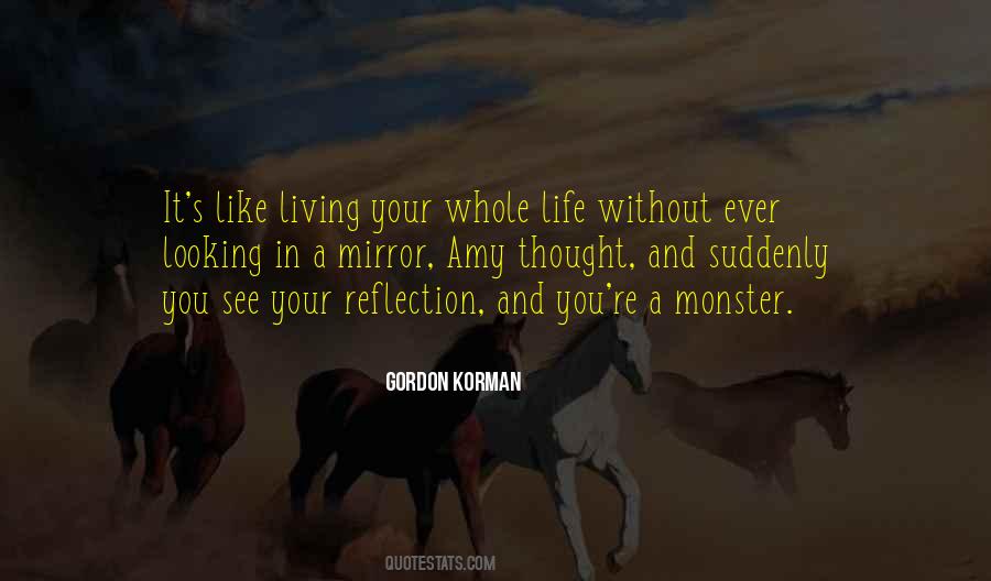 Quotes About Life Mirror #351923