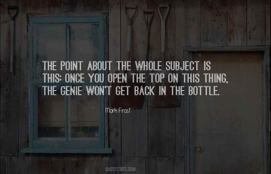 Quotes About Genie In A Bottle #138785