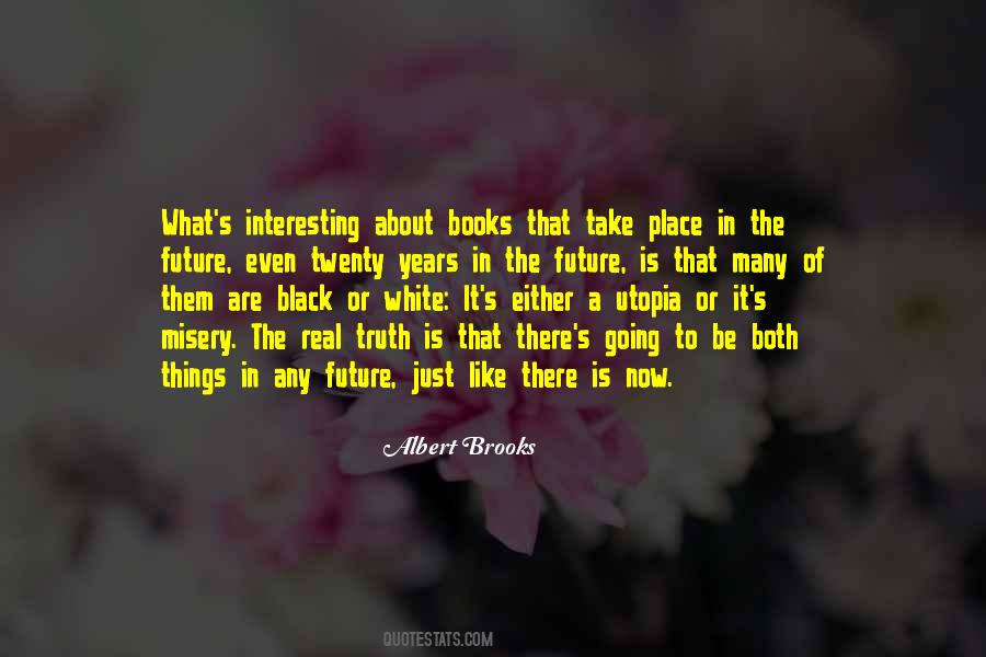 Quotes About Interesting Books #1166228
