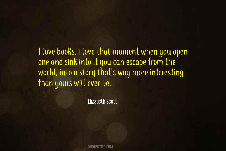 Quotes About Interesting Books #544250