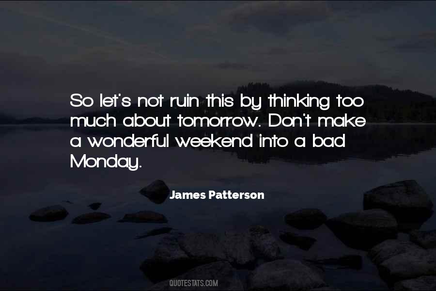 Quotes About A Wonderful Weekend #1215656