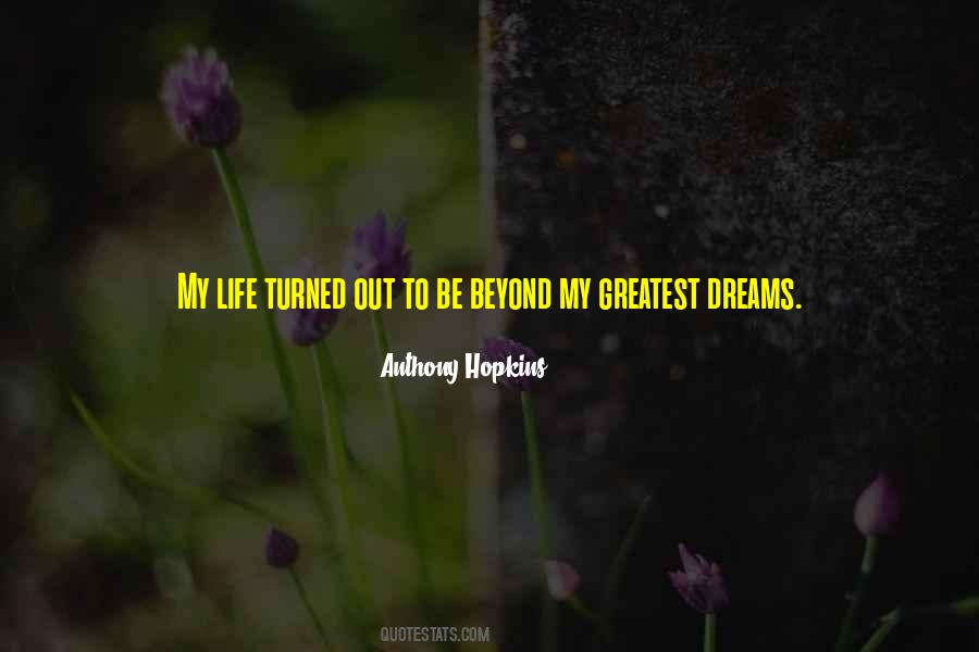 Quotes About Life Dreams #8392
