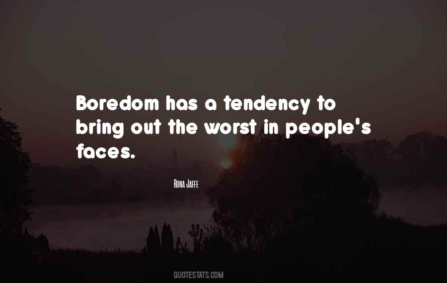 Boredom's Quotes #120038