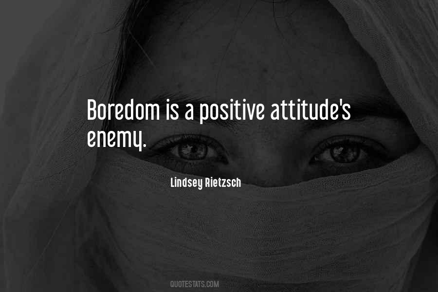 Boredom's Quotes #1270732