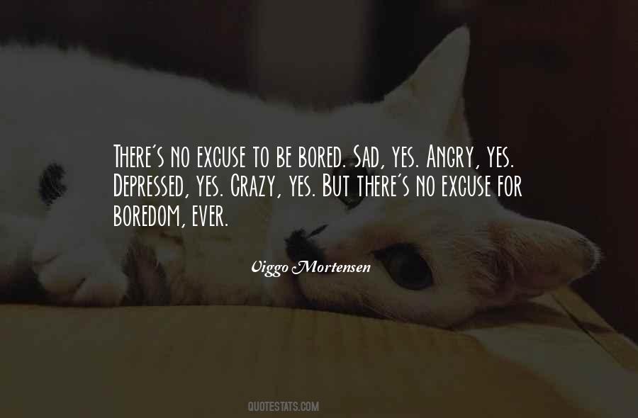 Boredom's Quotes #190972