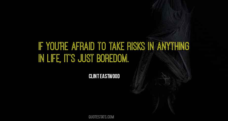 Boredom's Quotes #215137