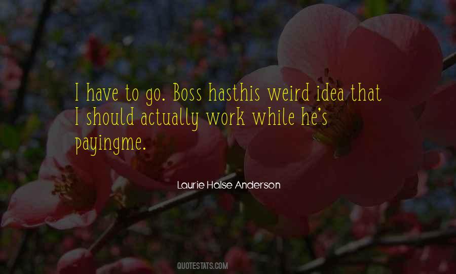 Boss's Quotes #467930