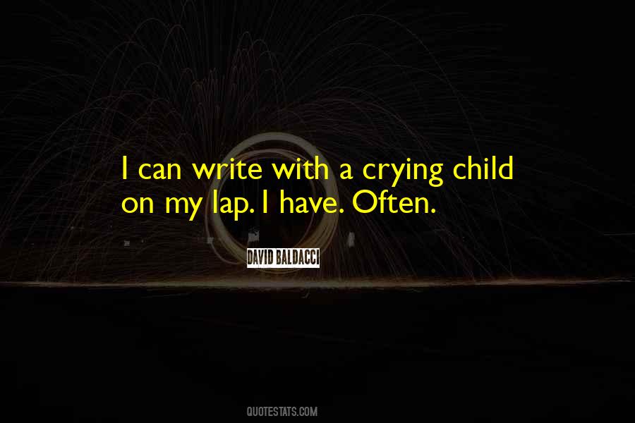 Quotes About Crying Child #816588