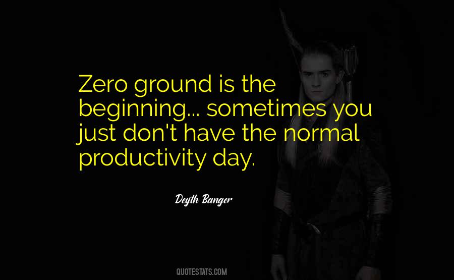 Quotes About Ground Zero #1753722