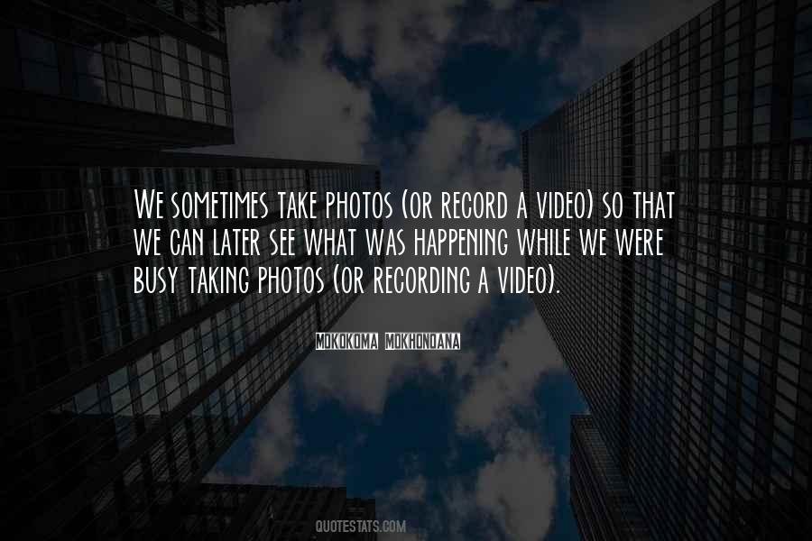 Quotes About Videography #678903