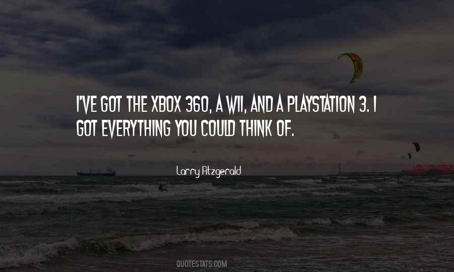 Quotes About Xbox 360 #628803