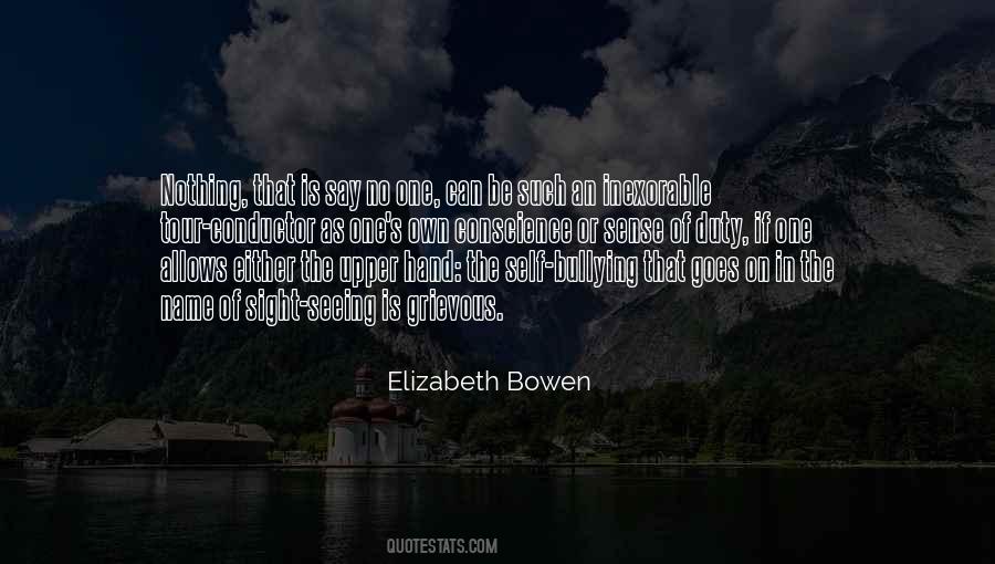 Bowen's Quotes #1417922