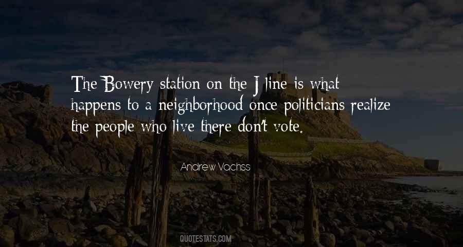 Bowery Quotes #350145