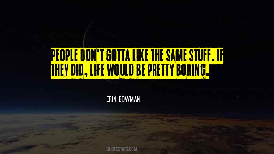 Bowman's Quotes #121757