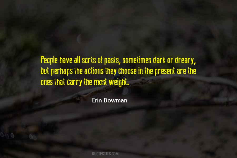 Bowman's Quotes #301829