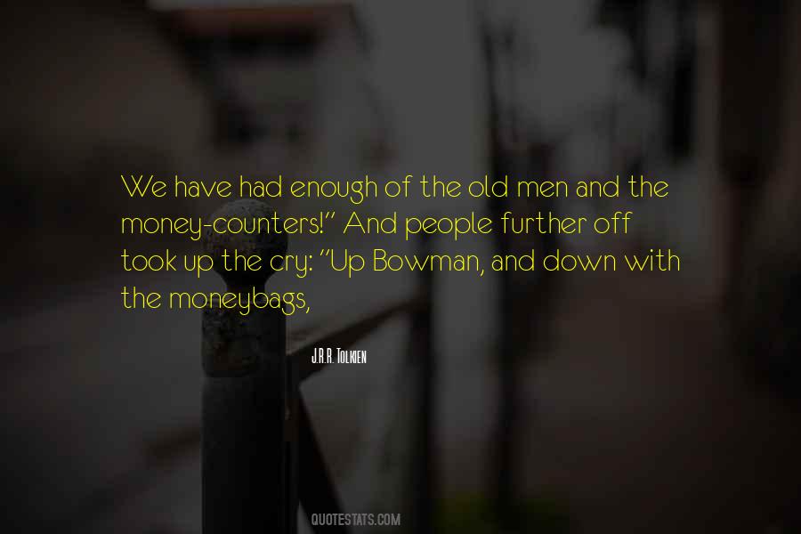 Bowman's Quotes #671633