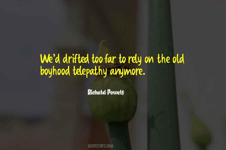 Boyhood's Quotes #827035