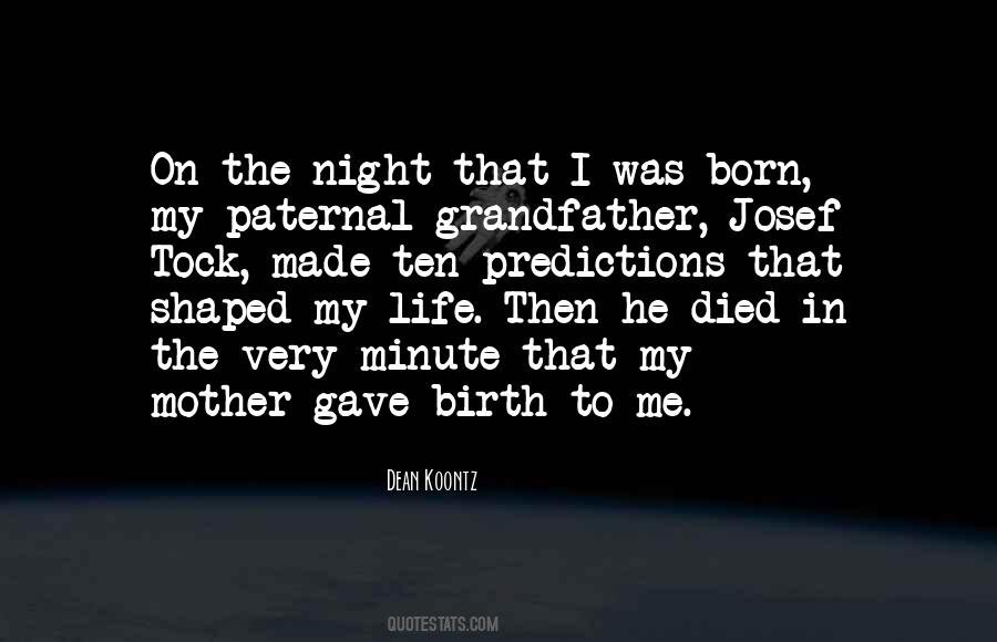 Quotes About Grandfather Died #1875824
