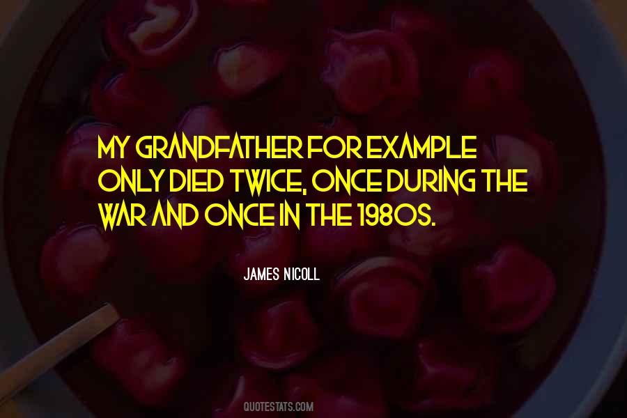 Quotes About Grandfather Died #618009