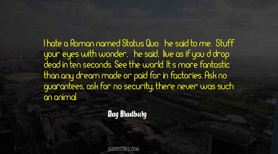 Bradbury's Quotes #486808