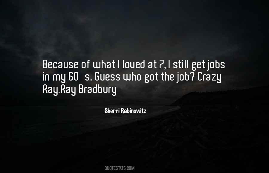 Bradbury's Quotes #657617