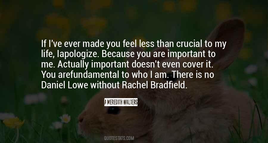 Bradfield Quotes #1393189