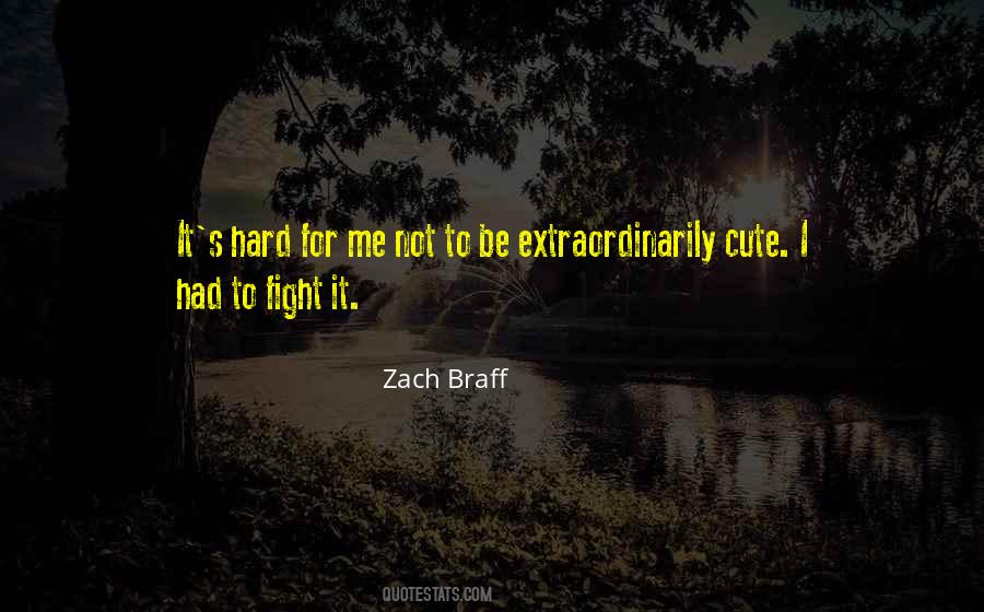 Braff's Quotes #1391107