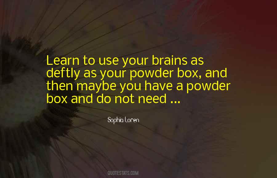 Brains&self Quotes #55806