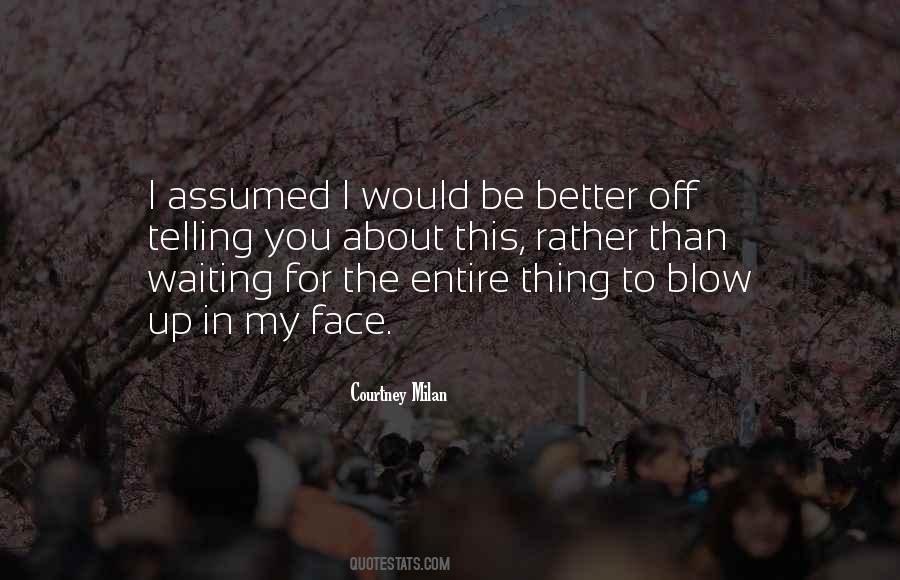 Quotes About Waiting For Something Better #473635