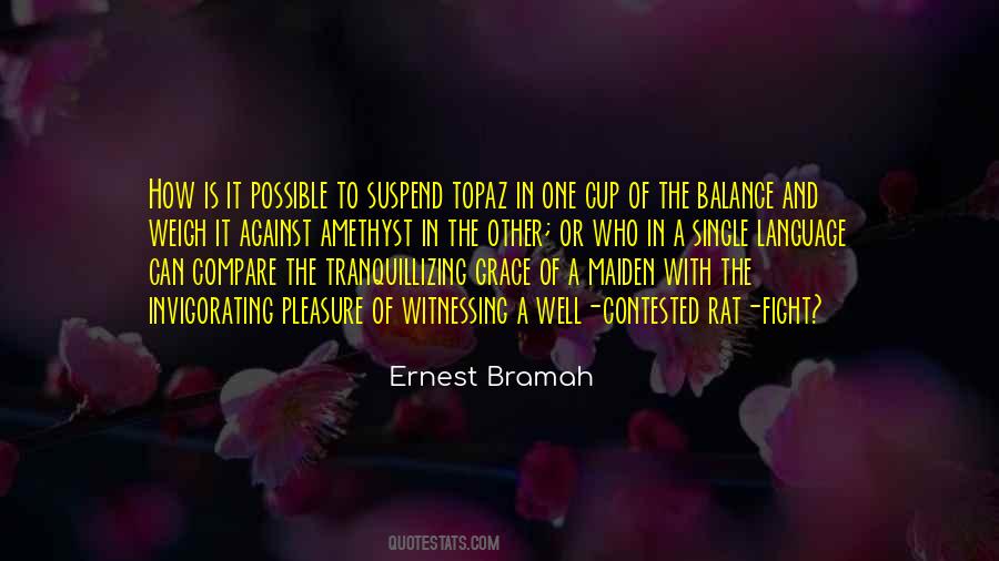 Bramah Quotes #1260588