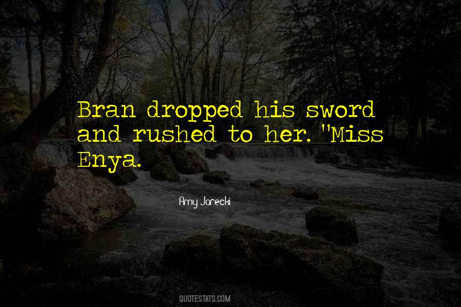 Bran's Quotes #684963